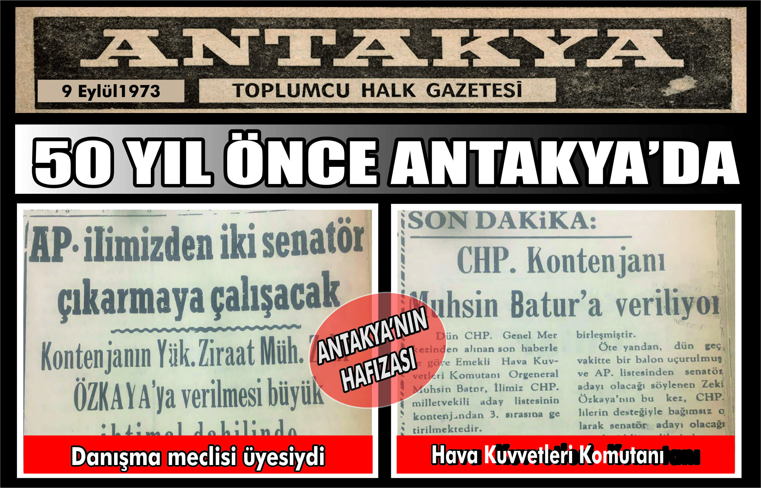 Antakya Gazetesi’nin 9 Eylül 1973 tarihli arşivi, Hatay’daki senatörlük yarışı