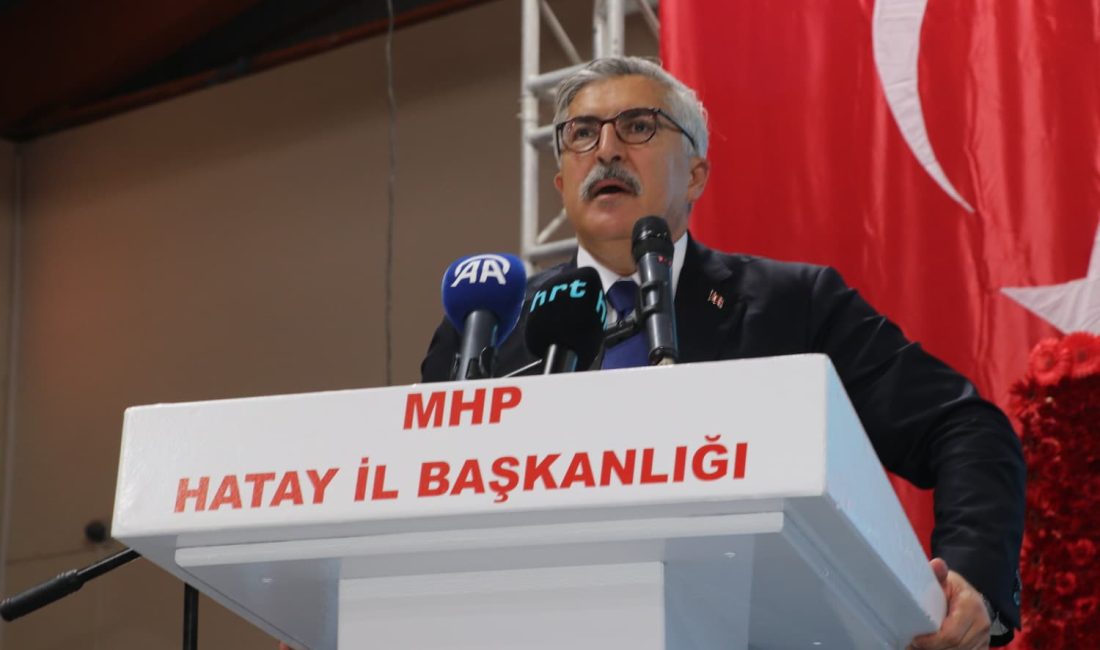 MHP Hatay İl Başkanlığı’nın 15. Olağan Kongresi’ne katılan AK Parti