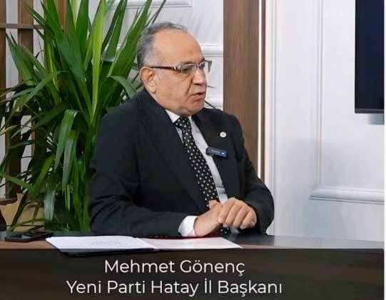 Yeni Parti Hatay İl Başkanı Mehmet Gönenç, Hatay’da 18 bini