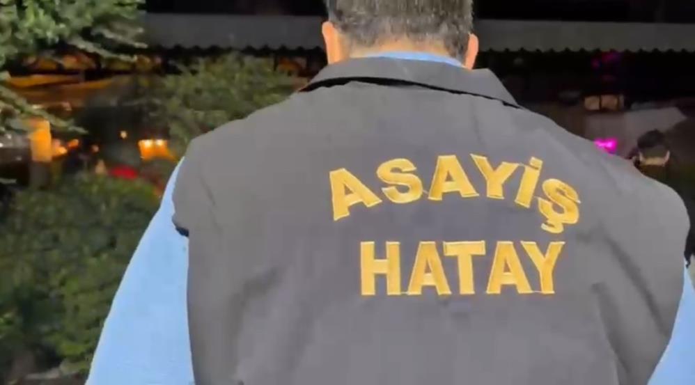 Hatay’ın Antakya ilçesinde genel asayiş ve kamu düzeninin sağlanması amacıyla