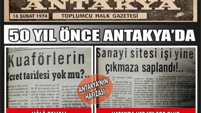 Antakya Gazetesi’nin 16 Şubat 1974 tarihli arşivinde yer alan iki