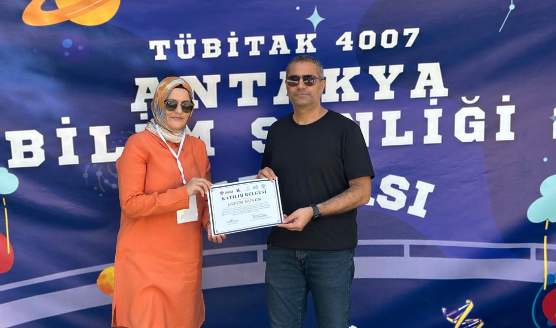 Antakya İlçe Millî Eğitim Müdürlüğü tarafından düzenlenen TÜBİTAK 4007 Antakya